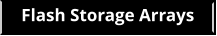 Flash Arrays